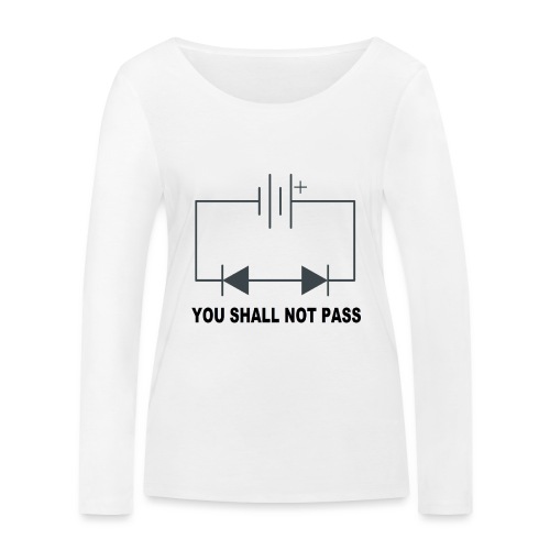 You shall not pass! - Vrouwen bio shirt met lange mouwen van Stanley & Stella