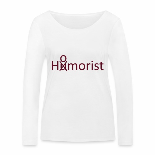 HuOmorist - Frauen Bio-Langarmshirt von Stanley & Stella