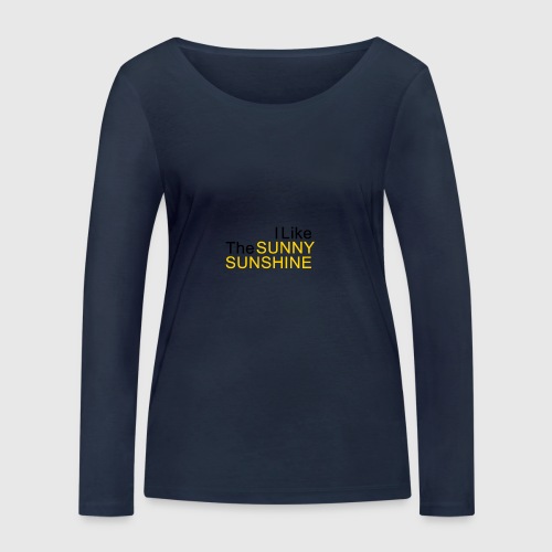 Sunny Sunshine... - Vrouwen bio shirt met lange mouwen van Stanley & Stella