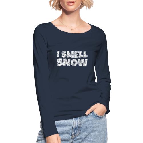 I Smell Snow Schnee, Weihnachten & Wintersport - Frauen Bio-Langarmshirt von Stanley & Stella