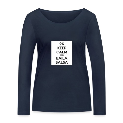 keep-calm-and-baila-salsa-41 - Maglietta a manica lunga ecologica da donna di Stanley & Stella