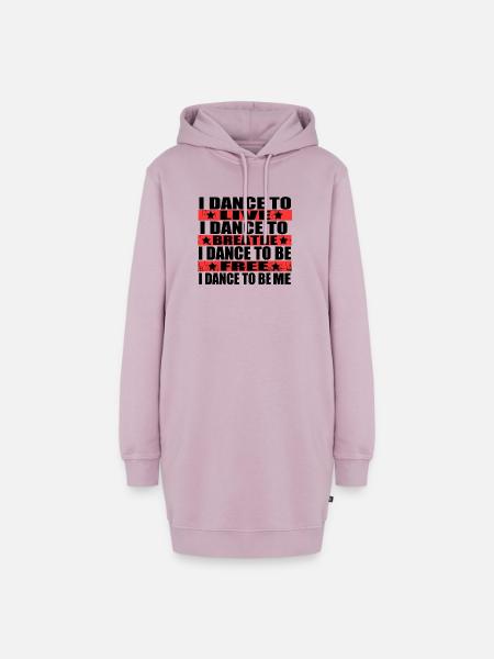 Ich tanze um zu leben, ich tanze um zu atmen, ich - Hoodie-Kleid - Altrosa