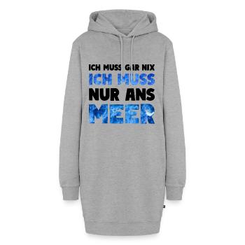 Meer Küsten Spruch ICH MUSS NUR ANS MEER - Hoodie-Kleid - Grau meliert - Vorne - AI Model Female 172 light (172cm)