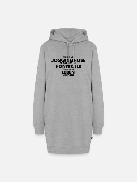 Wer eine Jogginghose trägt hat die Kontrolle über - Hoodie-Kleid - Grau meliert