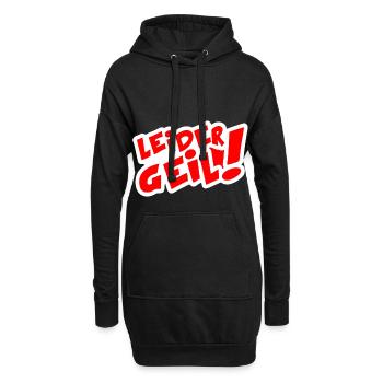 Leider geil - Hoodie-Kleid - Schwarz - Vorne