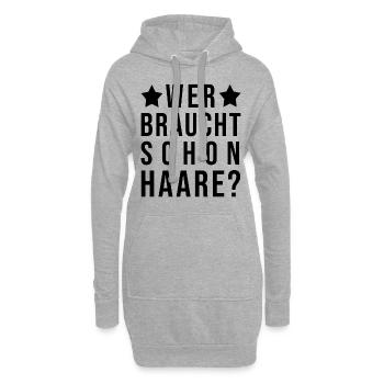 Wer braucht schon Haare? - Hoodie-Kleid - Grau meliert - Vorne