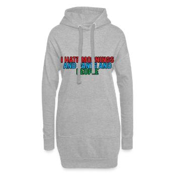 Je déteste les matins, les pantalons et les gens 4 - Sweat-shirt à capuche long Femme - gris chiné - Devant