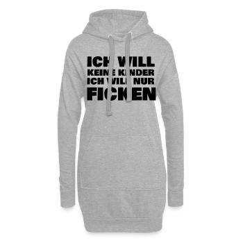Ich will nur Ficken - Hoodie-Kleid - Grau meliert - Vorne