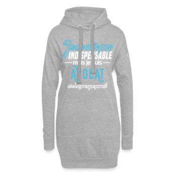 Je ne suis pas indispensable mais je suis avocat - Sweat-shirt à capuche long Femme - gris chiné - Devant