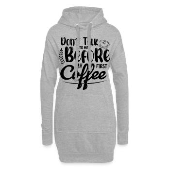 Sprich mich nicht an. Ich brauch erst einen Kaffee - Hoodie-Kleid - Grau meliert - Vorne
