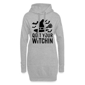 Halloween Spruch Zitat Quit Your Witchin - Hoodie-Kleid - Grau meliert - Vorne