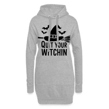 Halloween Spruch Zitat Quit Your Witchin - Hoodie-Kleid - Grau meliert - Vorne