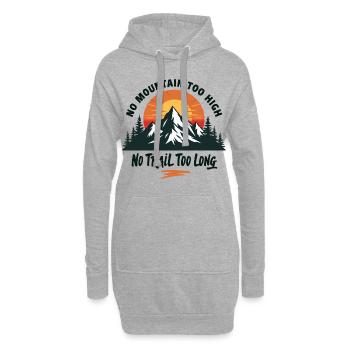 Aucune montagne n’est trop haute, aucune montagne n’est trop longue - Aventure - Sweat-shirt à capuche long Femme - gris chiné - Devant