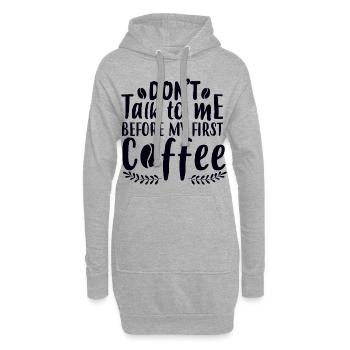 Sprich mich nicht an. Ich brauch erst einen Kaffee - Hoodie-Kleid - Grau meliert - Vorne