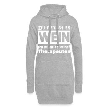 Du nennst es Wein - Hoodie-Kleid - Grau meliert - Vorne