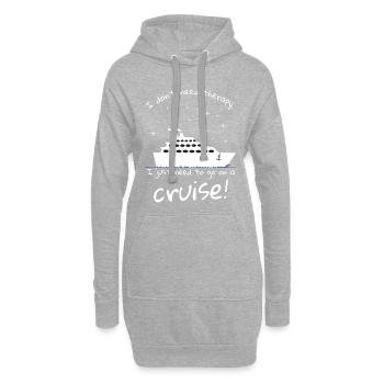 I don't need therapy I just need to go on a cruise - Hoodie-Kleid - Grau meliert - Vorne