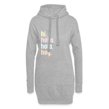 hi hello hola hey Tshirt design pastell farben - Hoodie-Kleid - Grau meliert - Vorne