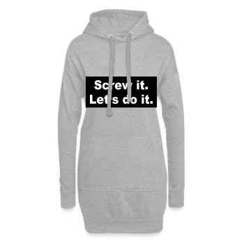 Screw it Let’s do it - Sweat-shirt à capuche long Femme - gris chiné - Devant