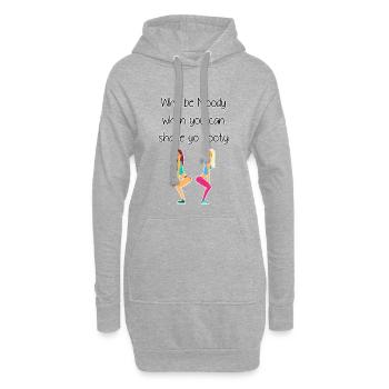 Pourquoi être de mauvaise humeur quand vous secouez votre butin - Sweat-shirt à capuche long Femme - gris chiné - Devant