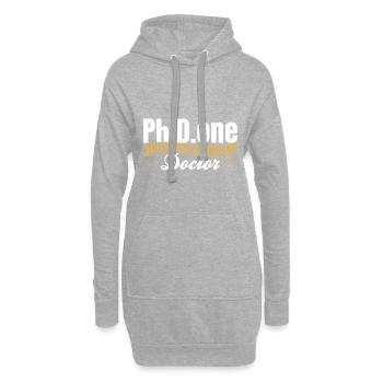 Ph.D. Done You Can Now Call Me Doctor Gift - Hoodie Dress - heather grey - Front
