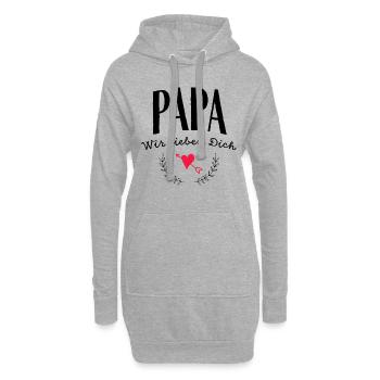 Papa wir lieben Dich - Hoodie-Kleid - Grau meliert - Vorne