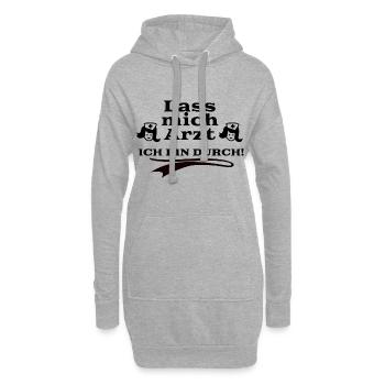Lass mich Arzt - Ich bin durch - Hoodie-Kleid - Grau meliert - Vorne