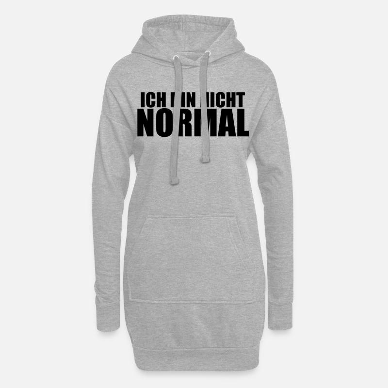 Ich bin nicht Normal Geschenk - Hoodie-Kleid - Grau meliert