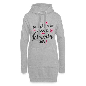 So sieht eine richtig coole Lehrerin aus - Hoodie-Kleid - Grau meliert - Vorne