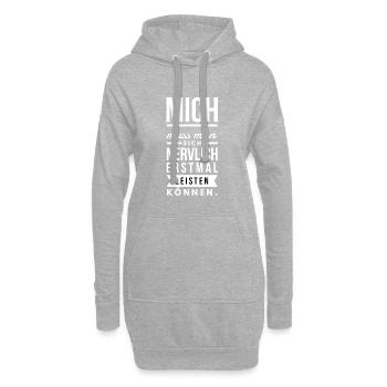 Mich muss man nervlich aushalten Spruch - Hoodie-Kleid - Grau meliert - Vorne