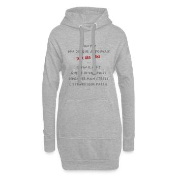 mon psy m a dit que je pouvais tuer des gens - Sweat-shirt à capuche long Femme - gris chiné - Devant