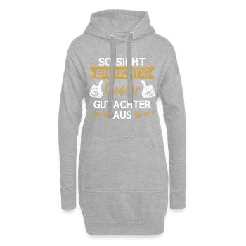 Gutachter Sachverständiger Beruf Spruch Geschenk - Hoodie-Kleid - Grau meliert - Vorne