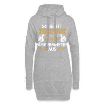 Bürgermeister Beruf Arbeit Spruch - Hoodie-Kleid - Grau meliert - Vorne