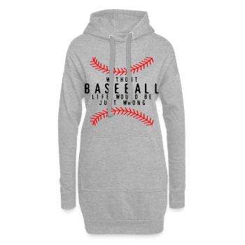 Without Baseball, Life Would Be Just Wrong 4 - Hoodie-Kleid - Grau meliert - Vorne