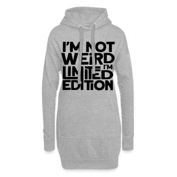 Je ne suis pas bizarre, je suis une édition limitée # - Sweat-shirt à capuche long Femme - gris chiné - Devant