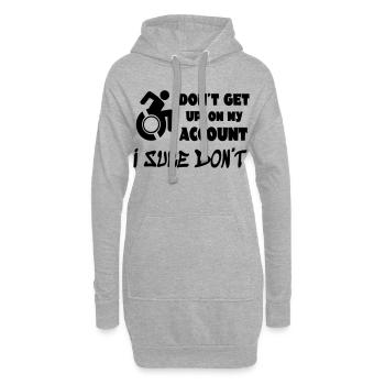 Ne vous levez pas pour moi, je reste en fauteuil roulant* - Sweat-shirt à capuche long Femme - gris chiné - Devant