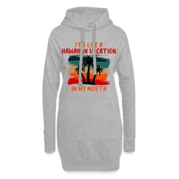 It's Like A Hawaiian Vacation In My Mouth 4 - Hoodie-Kleid - Grau meliert - Vorne