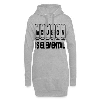 Inklusion ist elementar, entscheidend, essentiell # - Hoodie-Kleid - Grau meliert - Vorne