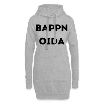 Bappn Oida - Wiener Sprüche - Hoodie-Kleid - Grau meliert - Vorne