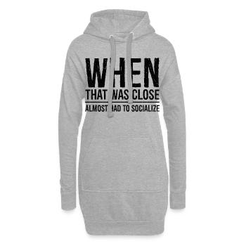 when that was close - Hoodie-Kleid - Grau meliert - Vorne
