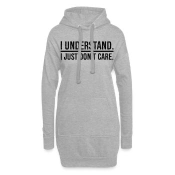 I understand I just don't care - Hoodie-Kleid - Grau meliert - Vorne