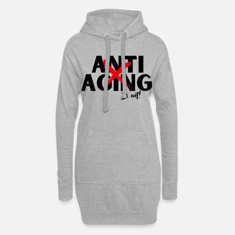 Anti Aging is out, Proving ist die Devise - Hoodie-Kleid - Grau meliert