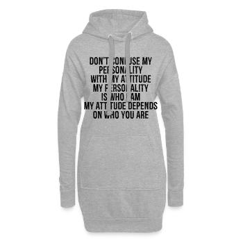 don t confuse my personality with my attitude - Hoodie-Kleid - Grau meliert - Vorne