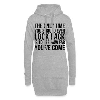 Le seul moment où vous devriez regarder en arrière, c’est - Sweat-shirt à capuche long Femme - gris chiné - Devant