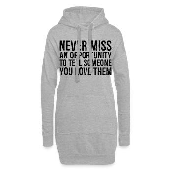 Verpassen Sie nie eine Gelegenheit, jemandem zu erzählen, dass Sie - Hoodie-Kleid - Grau meliert - Vorne