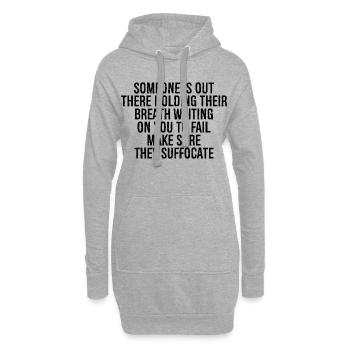 Jemand hält da draußen den Atem an, waiti - Hoodie-Kleid - Grau meliert - Vorne