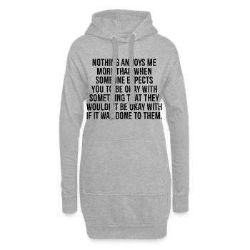 Nichts ärgert mich mehr, als wenn jemand erwartet - Hoodie-Kleid - Grau meliert - Vorne