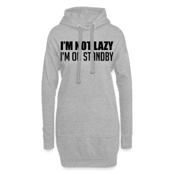 Ich bin nicht faul, ich bin in Bereitschaft - Hoodie-Kleid - Grau meliert - Vorne