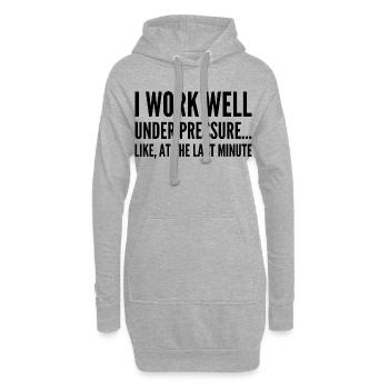 Ich arbeite gut unter Druck Wie in letzter Minute - Hoodie-Kleid - Grau meliert - Vorne