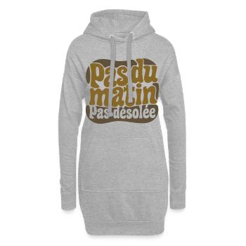 PAS DU MATIN #1 fem - let's talk - Sweat-shirt à capuche long Femme - gris chiné - Devant