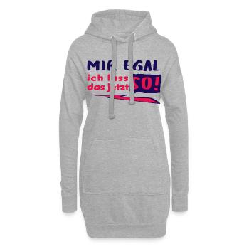 JE M’EN FICHE - JE VAIS LAISSER ÇA COMME ÇA MAINTENANT ! - Énoncé - Sweat-shirt à capuche long Femme - gris chiné - Devant